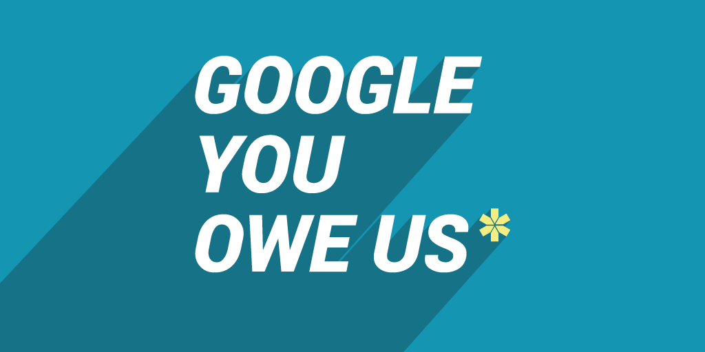 Google You Owe us